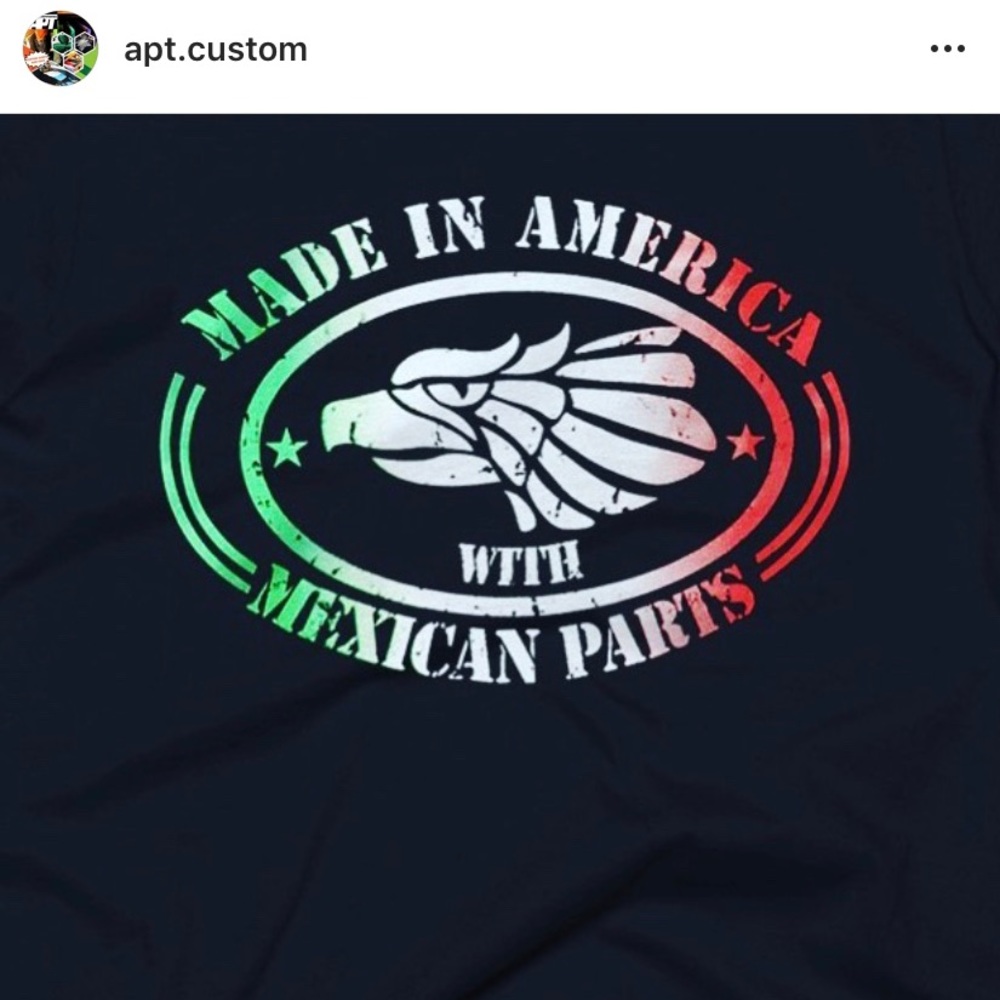 Made in America with Mexican parts